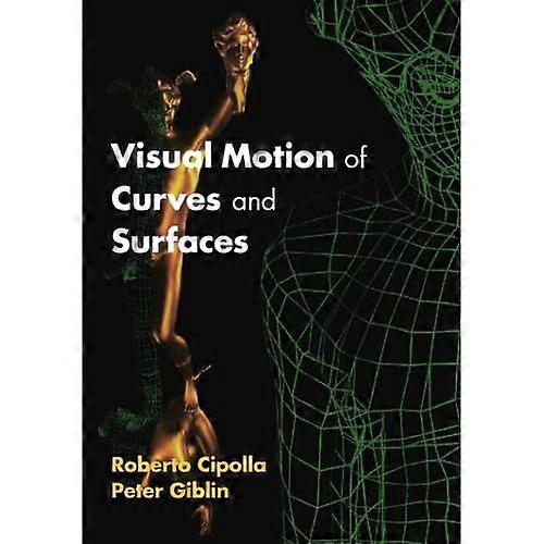 Visual Motion of Curves and Surfaces
