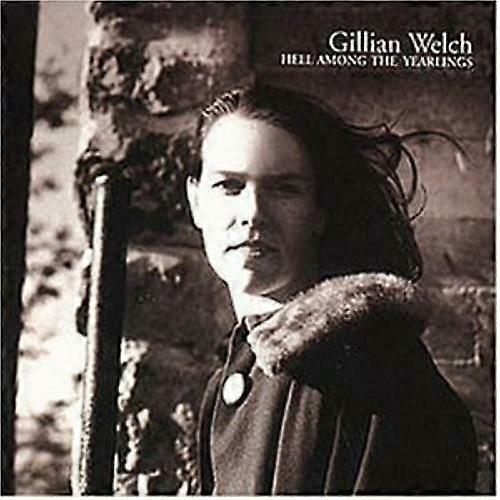 ジリアン・ウェルチ Hell Among the yearlings (1998) CD