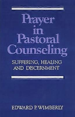 Prayer in Pastoral Counseling