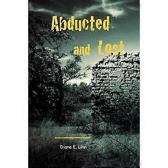 Abducted and Lost
