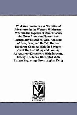 Wild Western Scenes