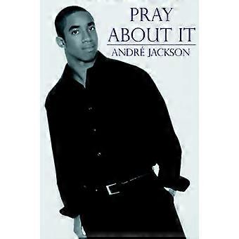 Pray About It