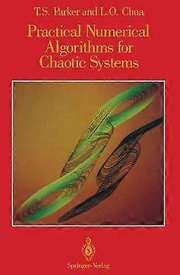 Practical Numerical Algorithms for Chaotic Systems