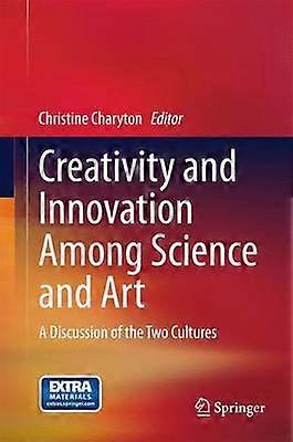 Creativity and Innovation Among Science and Art