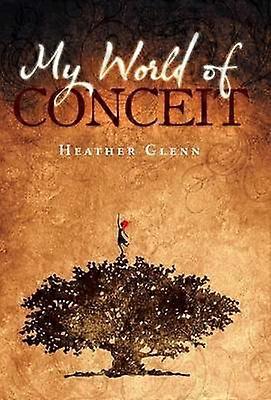 My World of Conceit