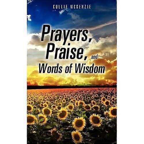 Modlitby, chvála a slová múdrosti