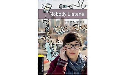 Oxford Bookworms Library: Level 1:: Nobody Listens