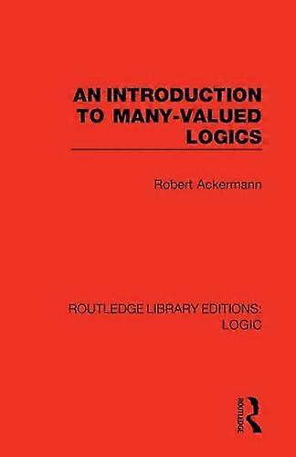 An Introduction to Many valued Logics