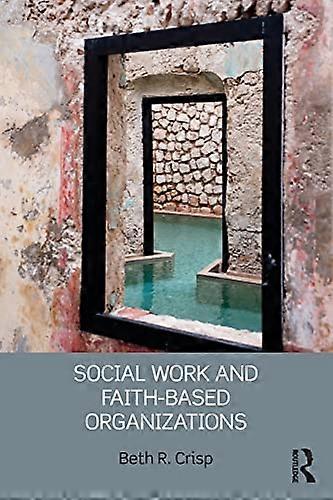 Social Work and Faith based Organizations