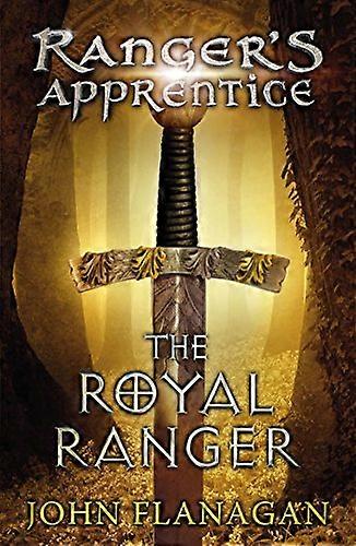 The Royal Ranger (Rangers Apprentice Book 12)