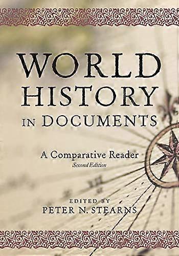 L’histoire du monde en documents : un lecteur comparatif 2e édition