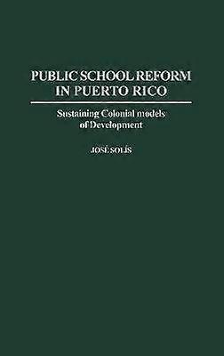 Public School Reform in Puerto Rico