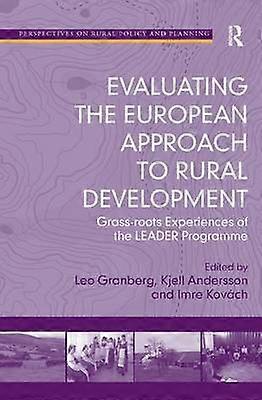 Evaluating the European Approach to Rural Development