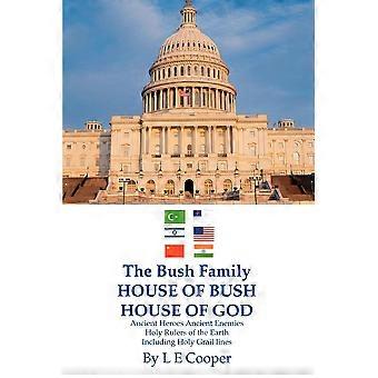 The Bush Family House Of Bush House Of God - L E Cooper - Paperback - en Book