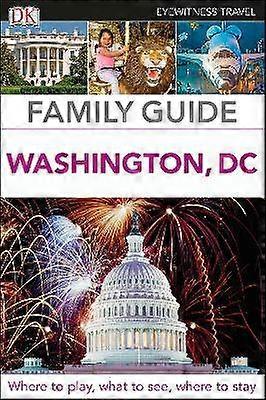 DK Family Guide Washington DC
