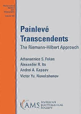 Painleve Transcendents - The Riemann-Hilbert Approach