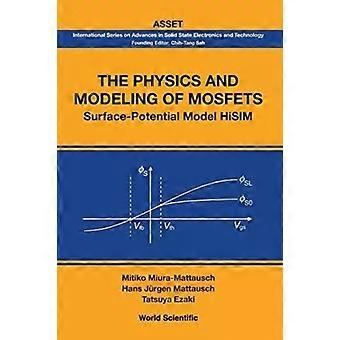 Physics & Modeling Of Mosfets The - MIURA-MATTAUSCH MITIKO