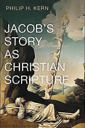 Jacob's Story as Christian  - Scripture