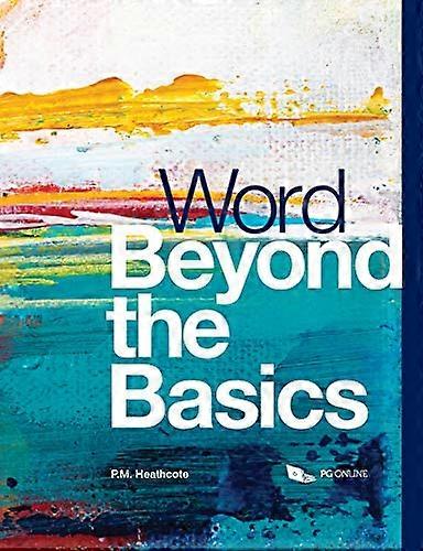 Word Beyond the Basics: 2018