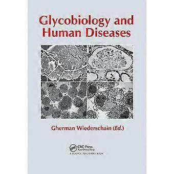 Glycobiology And Human Diseases - Taylor & Francis Ltd