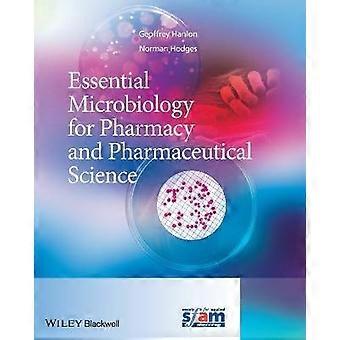 Essential Microbiology for Pharmacy and Pharmaceutical Science