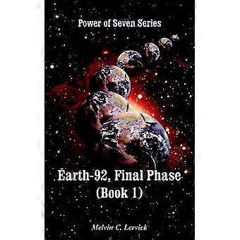 Earth-92 Final Phase (Book 1)