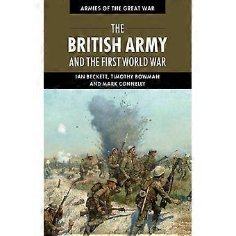 O Exército Britânico e a Primeira Guerra Mundial - Ian Beckett - Livro de bolso - Inglês - História