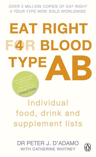Eat Right For Blood Type Ab by Peter J. DAdamo Paperback Book