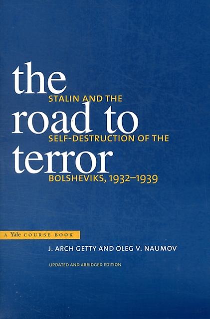 The Road To Terror by Oleg V. Naumov Paperback Book