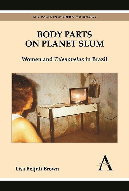 Body Parts On Planet Slum by Lisa Beljuli Brown Hardback Book