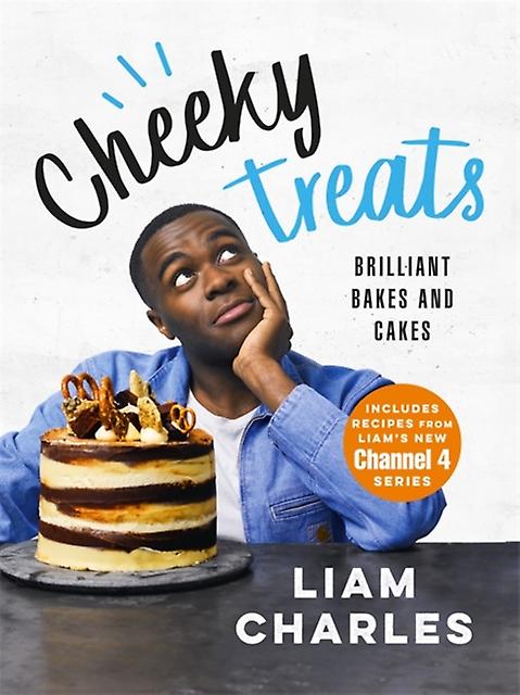 Liam Charles Cheeky Treats by Liam Charles Hardback Book