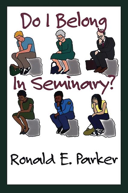 Do I Belong In Seminary by Ronald E. Parker Paperback Book