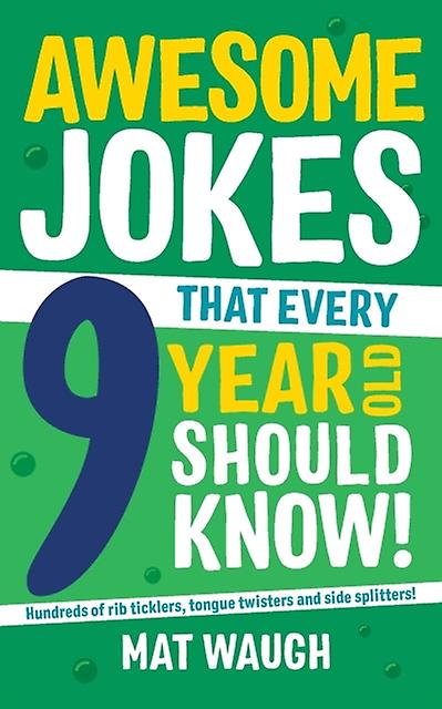 Awesome Jokes That Every 9 Year Old Should Know Paperback Book