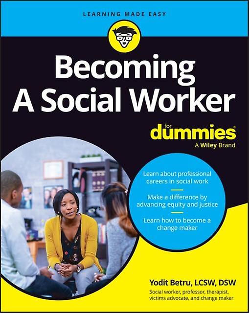 Becoming A Social Worker For Dummies by Yodit Betru Paperback