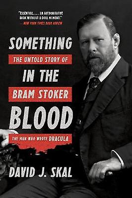 Something In The Blood by David J. Skal Paperback Book