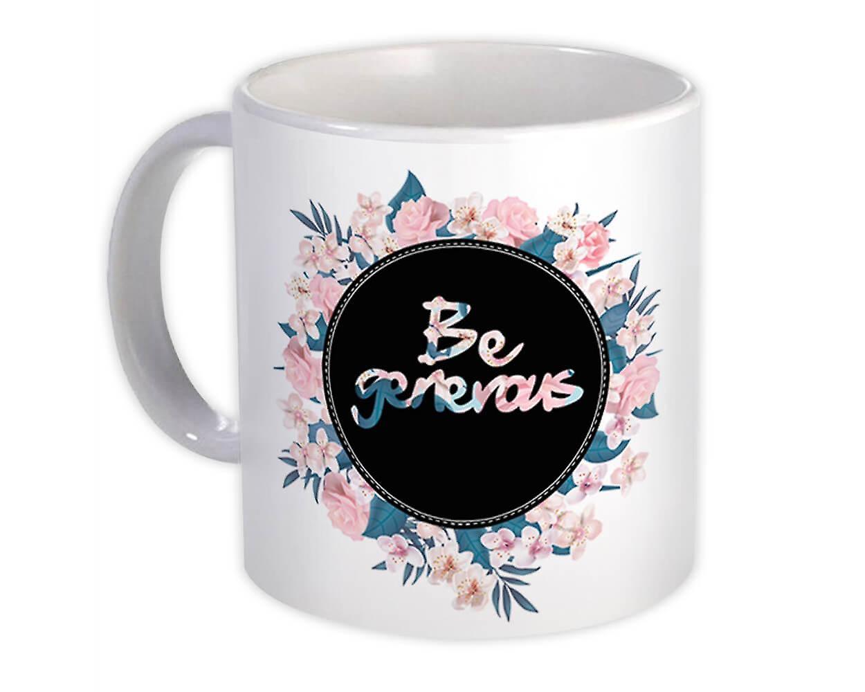 Gift Mug: Be Generous Floral