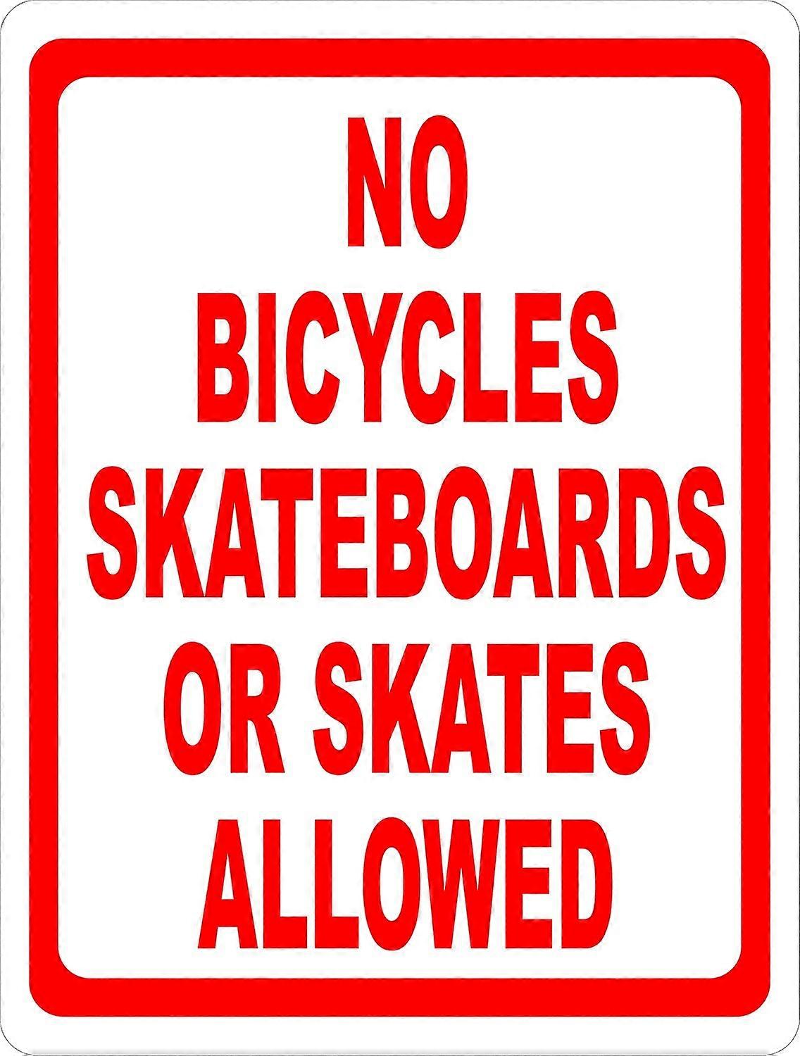 Δεν επιτρέπονται ποδήλατα Skateboards ή πατίνια. 8x12 Μέταλλο.