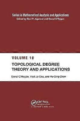 Topological Degree Theory and Applications
