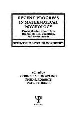 Recent Progress in Mathematical Psychology