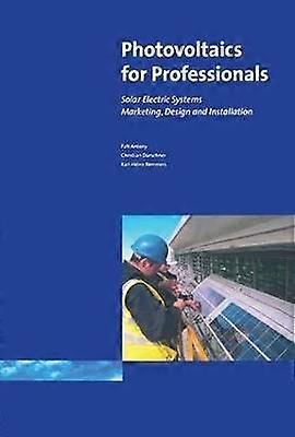 Photovoltaics for Professionals