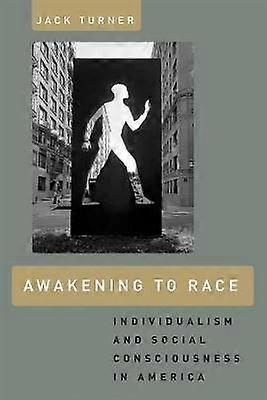 Awakening to Race