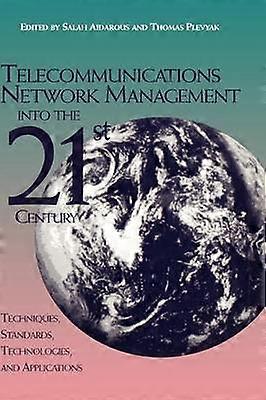 Telecommunications Network Management into the 21st Century