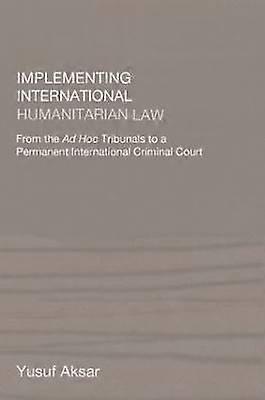 Implementing International Humanitarian Law