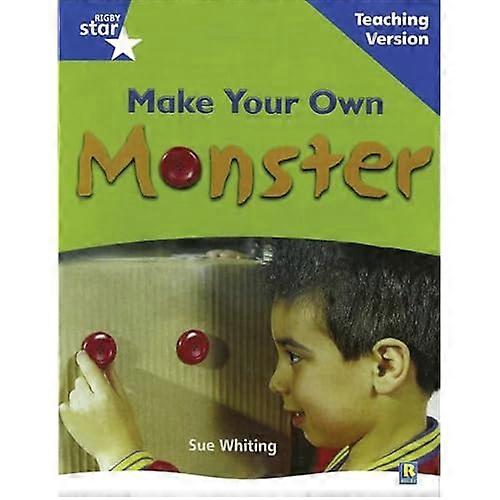 Rigby Star Non-Fiction Blue Level: Mach dein eigenes Monster Lehrversion Framework Edition