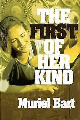 THE FIRST OF HER KIND