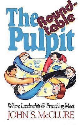 The Roundtable Pulpit