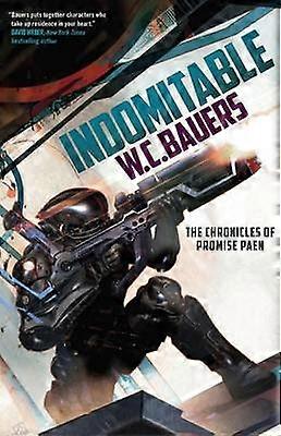Indomitable The Chronicles of Promise Paen Chronicles of Promise Paen 2