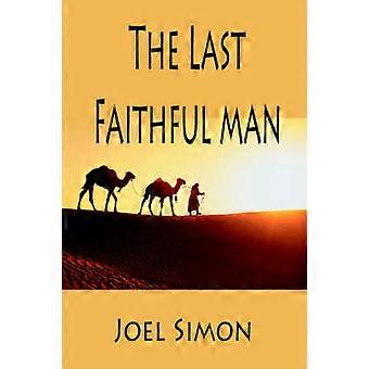 The Last Faithful Man