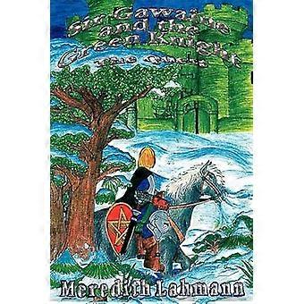 Sir Gawaine and the Green Knight: the Quest