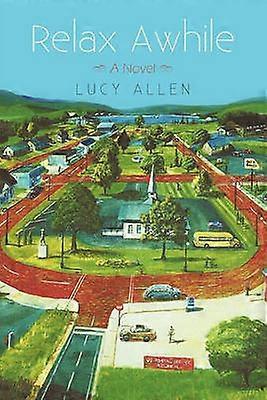 Relax Awhile A Novel